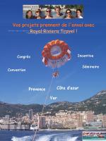 paca seminaire, organisez votre evenement avec ROYAL RIVIERA TRAVEL, groupes & incentives, Réceptif / Agence sur Nice paca seminaire-Réceptif / Agence-ROYAL RIVIERA TRAVEL, groupes & incentives-Nice